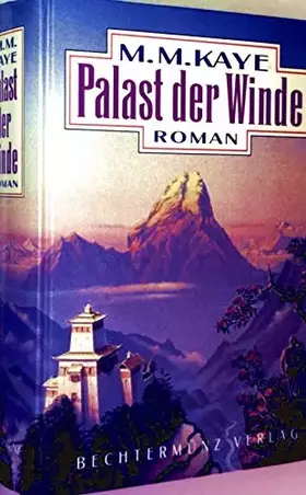 Couverture du produit · Palast der Winde. Roman. - M.M. Kaye