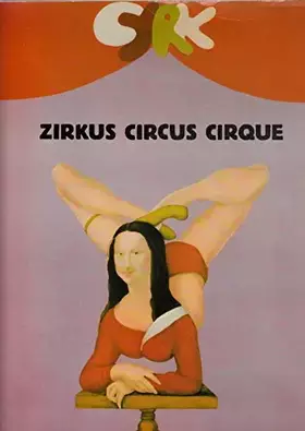 Couverture du produit · Zirkus, Circus, Cirque.