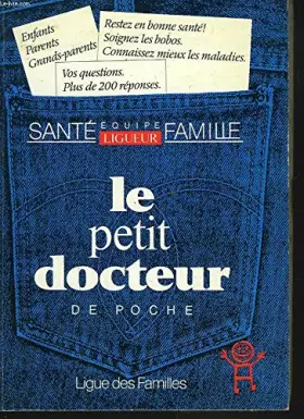 Couverture du produit · Le petit docteur de poche.