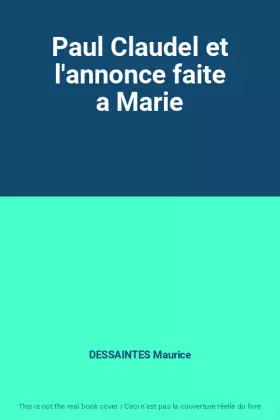 Couverture du produit · Paul Claudel et l'annonce faite a Marie