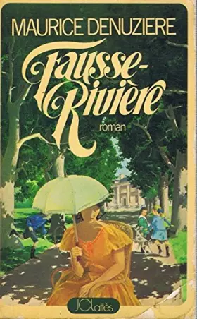 Couverture du produit · Fausse-Rivière -Louisiane Tome II