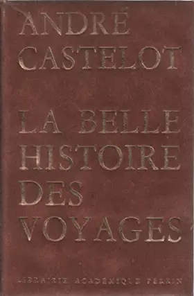 Couverture du produit · La belle histoire des voyages