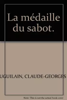 Couverture du produit · La médaille du sabot.