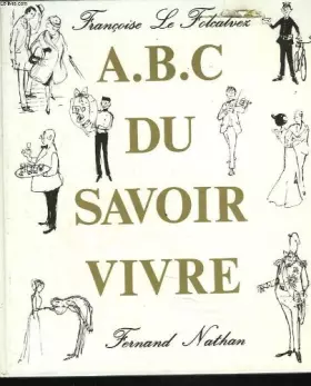 Couverture du produit · A B C du savoir-vivre