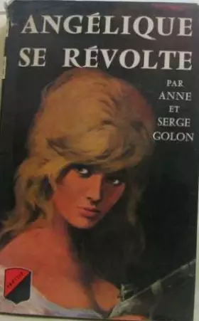 Couverture du produit · Angélique se révolte.