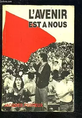 Couverture du produit · L'avenir est à nous.