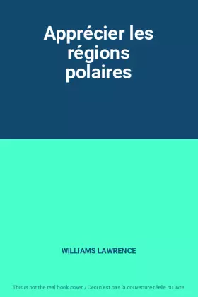 Couverture du produit · Apprécier les régions polaires