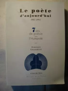 Couverture du produit · Le poète d'aujourd'hui 1987-1994.