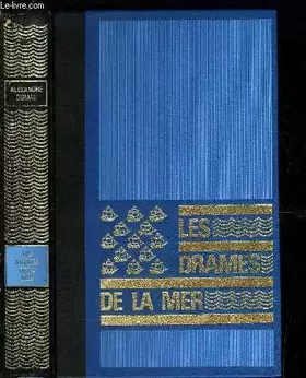 Couverture du produit · Les drames de la mer.