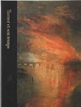 Couverture du produit · Turner et son temps.