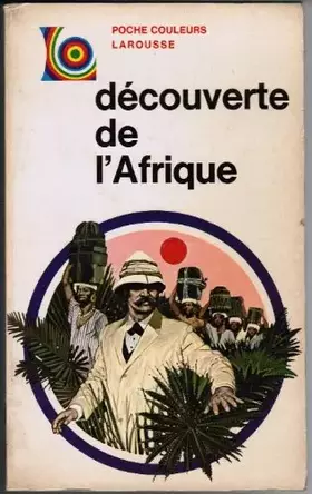 Couverture du produit · La decouverte de l'afrique