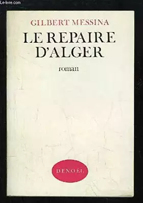 Couverture du produit · LE REPAIRE D ALGER