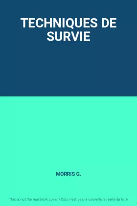 Couverture du produit · TECHNIQUES DE SURVIE