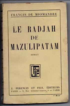Couverture du produit · LE RADJAH DE MAZULIPATAM