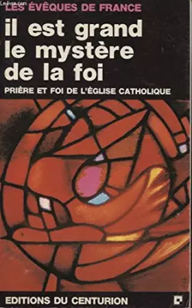Couverture du produit · IL EST GRAND LE MYSTERE DE LA FOI