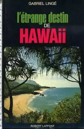 Couverture du produit · L'ETRANGE DESTIN DE HAWAII