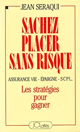 Couverture du produit · Sachez placer sans risque - les stratégies pour gagner