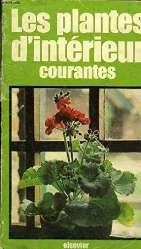 Couverture du produit · Les plantes d' interieur courantes