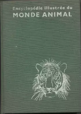 Couverture du produit · ENCYCLOPEDIE ILLUSTREE DU MONDE ANIMAL