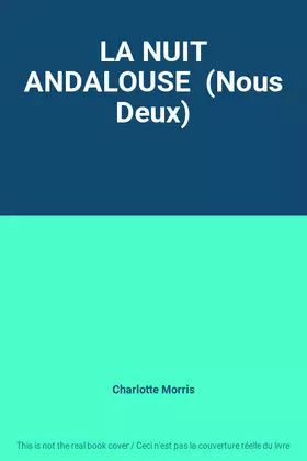 Couverture du produit · LA NUIT ANDALOUSE  (Nous Deux)