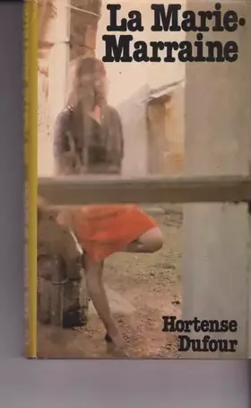 Couverture du produit · LA MARIE-MARRAINE