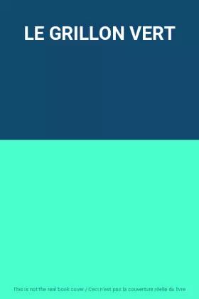 Couverture du produit · LE GRILLON VERT