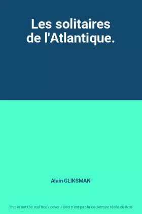 Couverture du produit · Les solitaires de l'Atlantique.