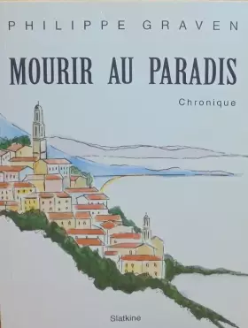 Couverture du produit · Mourir au paradis
