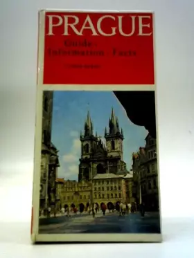 Couverture du produit · Prague: Guide, Information, Facts