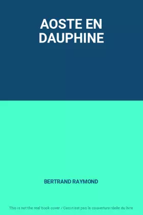 Couverture du produit · AOSTE EN DAUPHINE