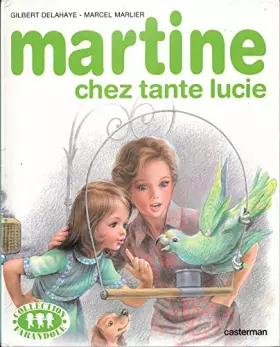 Couverture du produit · MARTINE CHEZ TANTE LUCIE.