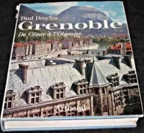 Couverture du produit · Grenoble de césar à l'olympe