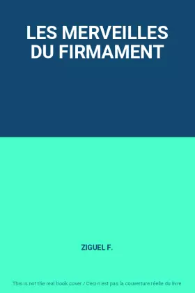 Couverture du produit · LES MERVEILLES DU FIRMAMENT