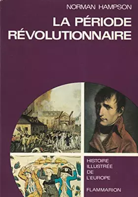 Couverture du produit · LA PERIODE REVOLUTIONNAIRE
