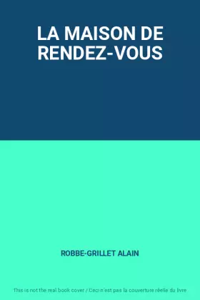 Couverture du produit · LA MAISON DE RENDEZ-VOUS