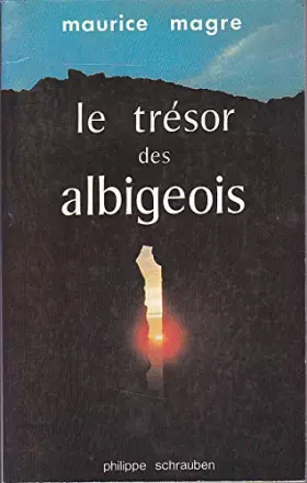 Couverture du produit · LE TRESOR DES ALBIGEOIS