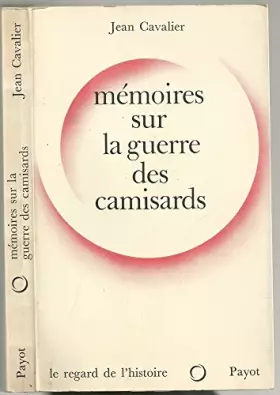 Couverture du produit · Memoires sur la guerre des camisards