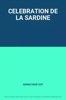 Couverture du produit · CELEBRATION DE LA SARDINE