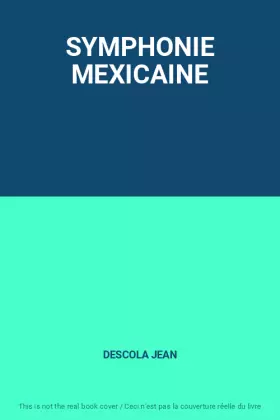 Couverture du produit · SYMPHONIE MEXICAINE