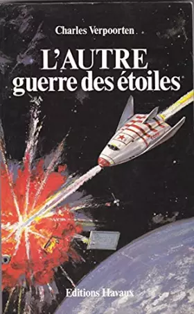 Couverture du produit · L'autre guerre des étoiles.