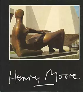 Couverture du produit · HENRY MOORE.CATALOGUE REALISE PAR DAVID MITCHINSON