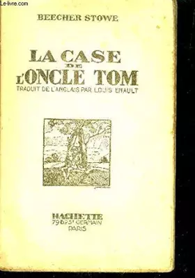 Couverture du produit · LA CASE DE L'ONCLE TOM - BIBLIOTHEQUE VERTE