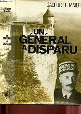 Couverture du produit · UN GENERAL A DISPARU