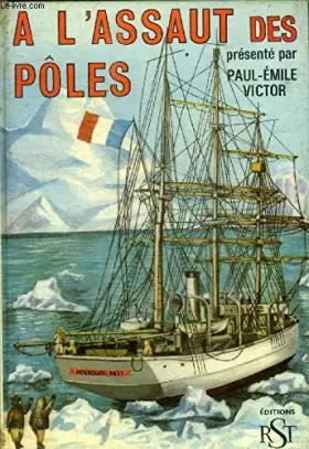Couverture du produit · A L ASSAUT DES POLES