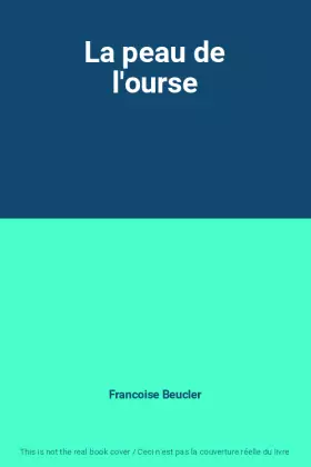 Couverture du produit · La peau de l'ourse