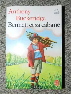 Couverture du produit · Bennett et sa cabane