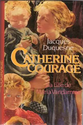 Couverture du produit · CATHERINE COURAGE