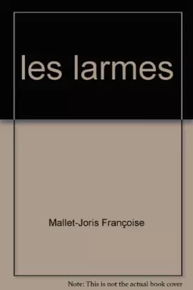 Couverture du produit · Les Larmes