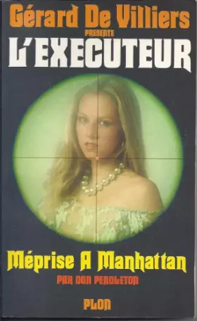 Couverture du produit · L'EXECUTEUR MEPRISE A MANHATTAN