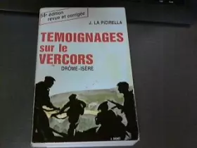 Couverture du produit · TEMOIGNAGES SUR LE VERCORS:DRÔME ISeRE